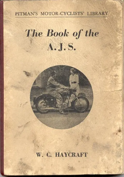 The Book of the A.J.S. by W.H. Haycraft