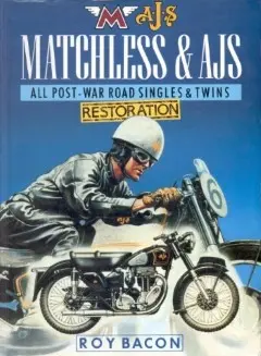 Matchless & AJS Restoration by Roy Bacon